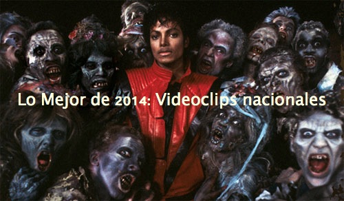 Mejores Videoclips Nacionales 2014