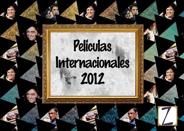 Mejores Peliculas Internacionales 2012