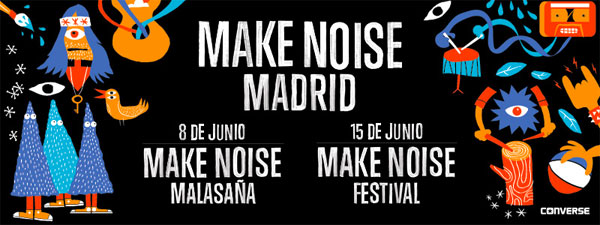 Make Noise Madrid