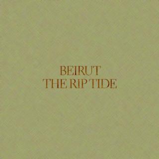 Beirut The Rip Ride
