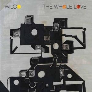 Wilco The Whole Love